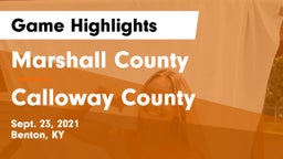 Marshall County  vs Calloway County  Game Highlights - Sept. 23, 2021