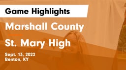 Marshall County  vs St. Mary High Game Highlights - Sept. 13, 2022