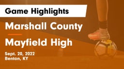 Marshall County  vs Mayfield High Game Highlights - Sept. 20, 2022