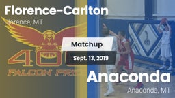 Matchup: Florence-Carlton vs. Anaconda  2019