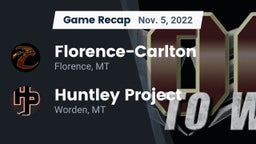 Recap: Florence-Carlton  vs. Huntley Project  2022