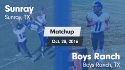 Matchup: Sunray  vs. Boys Ranch  2016
