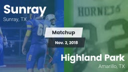 Matchup: Sunray  vs. Highland Park  2018