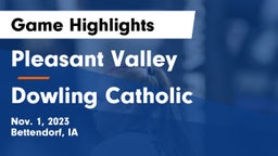 Pleasant Valley  vs Dowling Catholic  Game Highlights - Nov. 1, 2023