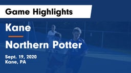 Kane  vs Northern Potter Game Highlights - Sept. 19, 2020