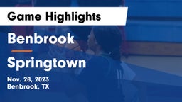 Benbrook  vs Springtown  Game Highlights - Nov. 28, 2023