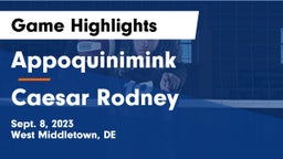 Appoquinimink  vs Caesar Rodney  Game Highlights - Sept. 8, 2023