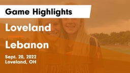 Loveland  vs Lebanon   Game Highlights - Sept. 20, 2022