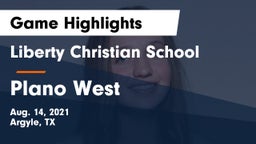 Liberty Christian School  vs Plano West  Game Highlights - Aug. 14, 2021