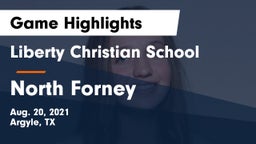 Liberty Christian School  vs North Forney  Game Highlights - Aug. 20, 2021