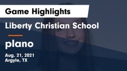 Liberty Christian School  vs plano Game Highlights - Aug. 21, 2021