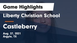 Liberty Christian School  vs Castleberry  Game Highlights - Aug. 27, 2021