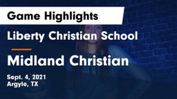 Liberty Christian School  vs Midland Christian  Game Highlights - Sept. 4, 2021