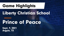 Liberty Christian School  vs Prince of Peace  Game Highlights - Sept. 9, 2021