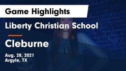 Liberty Christian School  vs Cleburne  Game Highlights - Aug. 28, 2021