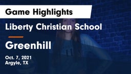 Liberty Christian School  vs Greenhill  Game Highlights - Oct. 7, 2021