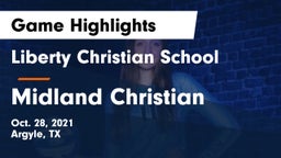 Liberty Christian School  vs Midland Christian  Game Highlights - Oct. 28, 2021