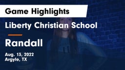 Liberty Christian School  vs Randall Game Highlights - Aug. 13, 2022