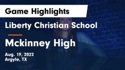 Liberty Christian School  vs Mckinney High  Game Highlights - Aug. 19, 2022