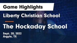 Liberty Christian School  vs The Hockaday School Game Highlights - Sept. 20, 2022