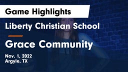 Liberty Christian School  vs Grace Community  Game Highlights - Nov. 1, 2022