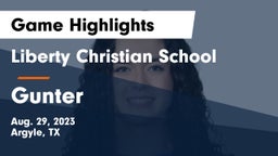 Liberty Christian School  vs Gunter  Game Highlights - Aug. 29, 2023