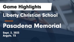 Liberty Christian School  vs Pasadena Memorial  Game Highlights - Sept. 2, 2023