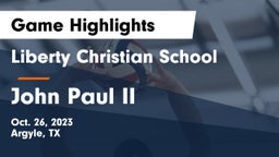 Liberty Christian School  vs John Paul II  Game Highlights - Oct. 26, 2023