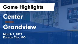 Center  vs Grandview  Game Highlights - March 2, 2019