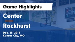 Center  vs Rockhurst  Game Highlights - Dec. 29, 2018