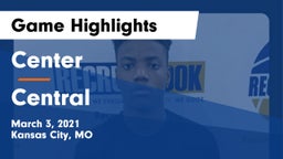 Center  vs Central   Game Highlights - March 3, 2021