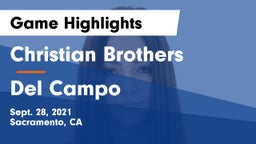 Christian Brothers  vs Del Campo  Game Highlights - Sept. 28, 2021