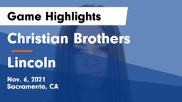 Christian Brothers  vs Lincoln  Game Highlights - Nov. 6, 2021