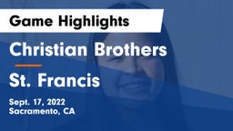 Christian Brothers  vs St. Francis  Game Highlights - Sept. 17, 2022