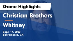 Christian Brothers  vs Whitney  Game Highlights - Sept. 17, 2022