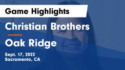 Christian Brothers  vs Oak Ridge  Game Highlights - Sept. 17, 2022