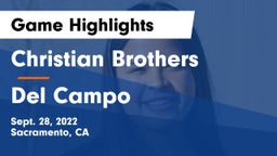 Christian Brothers  vs Del Campo  Game Highlights - Sept. 28, 2022