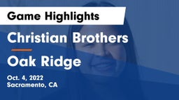 Christian Brothers  vs Oak Ridge  Game Highlights - Oct. 4, 2022