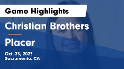 Christian Brothers  vs Placer  Game Highlights - Oct. 25, 2022