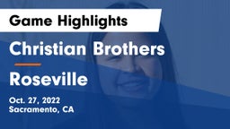 Christian Brothers  vs Roseville  Game Highlights - Oct. 27, 2022