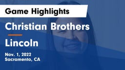 Christian Brothers  vs Lincoln  Game Highlights - Nov. 1, 2022