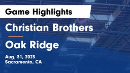 Christian Brothers  vs Oak Ridge  Game Highlights - Aug. 31, 2023