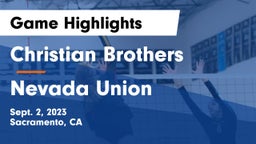 Christian Brothers  vs Nevada Union Game Highlights - Sept. 2, 2023