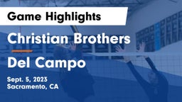 Christian Brothers  vs Del Campo  Game Highlights - Sept. 5, 2023