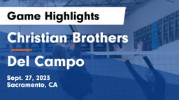 Christian Brothers  vs Del Campo  Game Highlights - Sept. 27, 2023