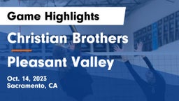 Christian Brothers  vs Pleasant Valley  Game Highlights - Oct. 14, 2023