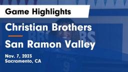 Christian Brothers  vs San Ramon Valley  Game Highlights - Nov. 7, 2023
