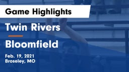 Twin Rivers  vs Bloomfield   Game Highlights - Feb. 19, 2021