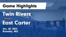 Twin Rivers  vs East Carter   Game Highlights - Jan. 28, 2022