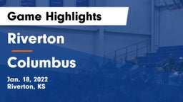 Riverton  vs Columbus  Game Highlights - Jan. 18, 2022